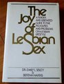 The Joy of Lesbian Sex A Tender and Liberated Guide to the Pleasures and Problems of a Lesbian Lifestyle