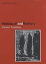 Holocaust and Memory The Experience of the Holocaust and Its Consequences  An Investigation Based on Personal Narratives
