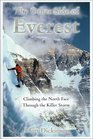 The Other Side of Everest : Climbing the North Face Through the Killer Storm