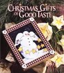 Christmas Gifts of Good Taste (Christmas Gifts of Good Taste)