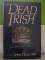 Dead Irish (Dismas Hardy, Bk 1)