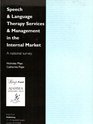 Speech and Language Therapy Services and Management in the Internal Market