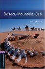 Desert Mountain Sea (Oxford Bookworms Library-Stage 4)