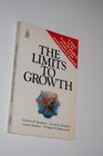 The Limits to Growth A Report for the Club of Rome's Project on the Predicament of Mankind