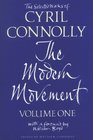 Selected Works Of Cyril Connolly Vol 1 The Modern Movement