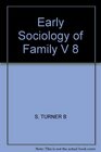 Early Sociology Of Family  V 8