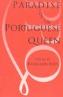 Paradise for the Portuguese Queen Poems