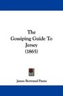 The Gossiping Guide To Jersey