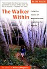The Walker Within