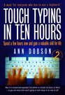 Touch Typing in Ten Hours