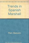 Trends in Spanish Marshall