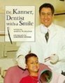 Dr Kanner Dentist With a Smile