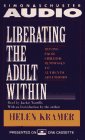 Liberating the Adult Within Moving from Childish Responses
