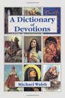 A Dictionary of Devotions