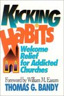 Kicking Habits Welcome Relief for Addicted Churches