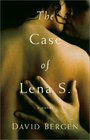 The Case of Lena S