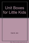 Unit Boxes for Little Kids (Lollipop Learning Series)