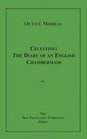 Celestine The Diary Of An English Chambermaid