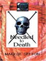 Needled to Death (Knitting Mysteries, Bk. 2)