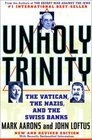 Unholy Trinity  The Vatican The Nazis  Soviet Intelligence