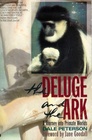 The Deluge and the Ark A Journey into Primate Worlds