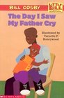 Little Bill #12 : The Day I Saw My Father Cry (level 3) (Little Bill)