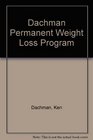Dachman Permanent Weight Loss Program