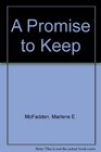 A Promise to Keep