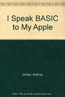 I Speak BASIC to My Apple