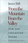 From the Mountain from the Valley New and Collected Poems