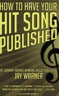 How to Have Your Hit Song Published  and Updated