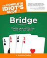 The Complete Idiot's Guide to Bridge 3E