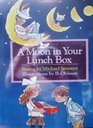 A Moon in Your Lunch Box Poems