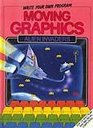 Moving Graphics