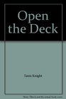 Open the Deck