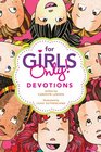 For Girls Only Devotions