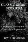 Classic Ghost Stories 2