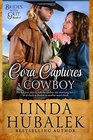 Cora Captures a Cowboy A Historical Western Romance