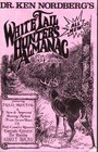 Dr. Ken Nordberg's Whitetail Hunter's Almanac 9th Edition