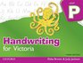 Handwriting for Victoria  Prep