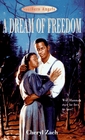 DREAM OF FREEDOM, A (Southern Angels, No 3)