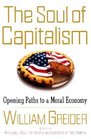 The Soul of Capitalism Opening Paths to a Moral Economy