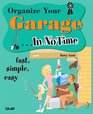 Organize Your Garage In No Time (In No Time)