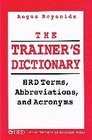 The Trainer's Dictionary Hard Terms Abbreviations and Acronyms