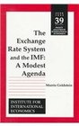 The Exchange Rate System and the Imf A Modest Agenda