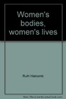 Women's bodies women's lives