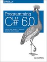 Programming C 60 Create Windows Desktop and Web Applications