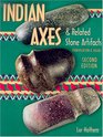 Indian Axes  Related Stone Artifacts Identification  Values