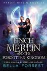 Harley Merlin 14 Finch Merlin and the Forgotten Kingdom