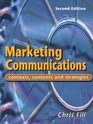 Marketing Communications Contexts Contents and Strategies